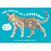 KNYGA Marcel George You Callin' Me a Cheetah? (Psst! I'm a Leopard!)