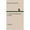 KNYGA Marcel Proust A l'ombre des jeunes filles en fleurs - Volume 3