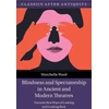 KNYGA Marchella Ward Blindness and Spectatorship in Ancient and Modern Theatres