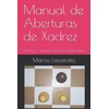 KNYGA Marcio Lazzarotto Manual de Aberturas de Xadrez