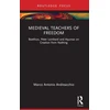 KNYGA Marco Antonio Andreacchio Medieval Teachers of Freedom
