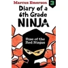 KNYGA Marcus Emerson Rise of the Raudona Ninjas: Diary of a 6th Grade Ninja Book 3