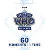 KNYGA Marcus Hearn Doctor Who: 60 Moments In Time