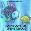 KNYGA Marcus Pfister Rainbow Fish to the Rescue