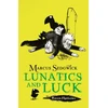 KNYGA Marcus Sedgwick Raven Mysteries: Lunatics and Luck