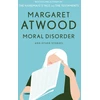 KNYGA Margaret Atwood Moral Disorder and Other Stories