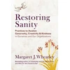 KNYGA Margaret J Wheatley Restoring Sanity
