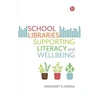 KNYGA Margaret K Merga School Libraries Supporting Literacy and Wellbeing