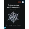 KNYGA Margaret L Lial College Algebra and Trigonometry, Global Edition