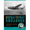 KNYGA Margaret Mills Kincannon Purškiklis and Pray Squadron