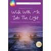 KNYGA Margaret Therese Naughton Walk With Me into the Light