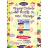 KNYGA Margot Sunderland Helping Children Who Bottle Up Their Feelings