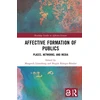 KNYGA Margreth Lunenborg Affective Formation of Publics