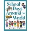 KNYGA Margriet Ruurs School Days Around the World (International)
