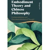 KNYGA Margus Ott Embodiment Theory and Chinese Philosophy
