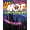 KNYGA Mari Bolte I Am Not a Snow Leopard