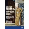 KNYGA Maria Taroutina Russian Orientalism in a Global Context
