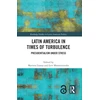 KNYGA Mariana Llanos Latin America in Times of Turbulence