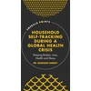 KNYGA Mariann Hardey Household Self-Tracking During a Global Health Crisis