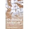 KNYGA Marianne Hanson Challenging Nuclearism
