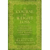 KNYGA Marianne Williamson Course in Weight Loss