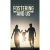 KNYGA Marie Coady Fostering And Us