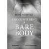 KNYGA Mariella Greil Being in Contact: Encountering a Bare Body
