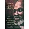 KNYGA Marika Sherwood Pastor Daniels Ekarte and the African Churches Mission