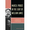 KNYGA Marilyn M Sachs Marcel Proust in the Light of William James