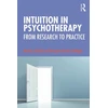 KNYGA Marilyn Stickle Intuition in Psychotherapy