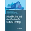 KNYGA Marinos Ioannides Mixed Reality and Gamification for Cultural Heritage