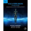 KNYGA Mario Leporace Atlas of Hybrid Imaging Sectional Anatomy for PET/CT, PET/MRI and SPECT/CT Vol. 1: Brain and Neck
