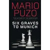 KNYGA Mario Puzo Six Graves to Munich