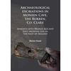 KNYGA Marion Dowd Archaeological excavations in Moneen Cave, the Burren, Co. Clare