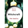 KNYGA Marion Gibson Witchcraft: The Basics