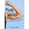 KNYGA Marissa Miller Pretty Weird