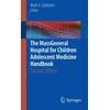 KNYGA Mark A Goldstein MassGeneral Hospital for Children Adolescent Medicine Handbook