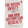 KNYGA Mark B Smith Russia Anxiety
