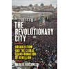 KNYGA Mark Beissinger Revolutionary City