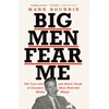 KNYGA Mark Bourrie Big Men Fear Me