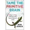 KNYGA Mark Bowden Tame the Primitive Brain