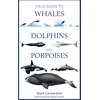 KNYGA Mark Carwardine Field Guide to Whales, Dolphins and Porpoises