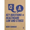 KNYGA Mark Cornock Key Questions in Healthcare Law and Ethics