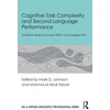 KNYGA Mark D Johnson Cognitive Task Complexity and Second Language Performance