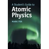 KNYGA Mark Fox Student's Guide to Atomic Physics