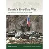 KNYGA Mark Galeotti Russia's Five-Day War