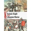 KNYGA Mark Galeotti Teutonic Knight vs Lithuanian Warrior