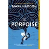 KNYGA Mark Haddon Porpoise