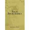 KNYGA Mark Hyman Blacks Before America