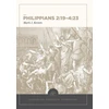 KNYGA Mark J Keown Philippians 2:19–4:23: Evangelical Exegetical Comm entary